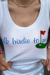 Talk Birdie To Me White Tank