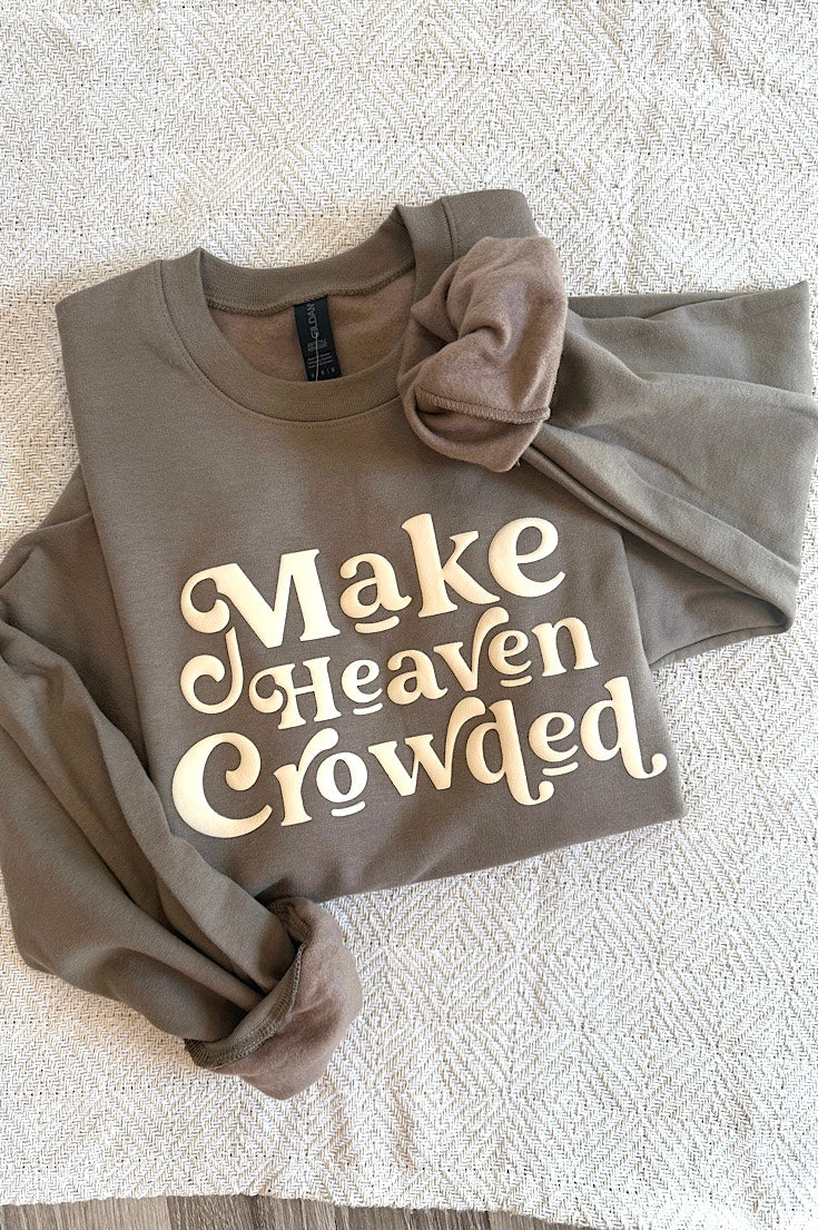Make Heaven Crowded Puff Sweatshirt
