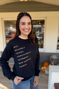 "Heavenly Things" Black Fleece Sweatshirt
