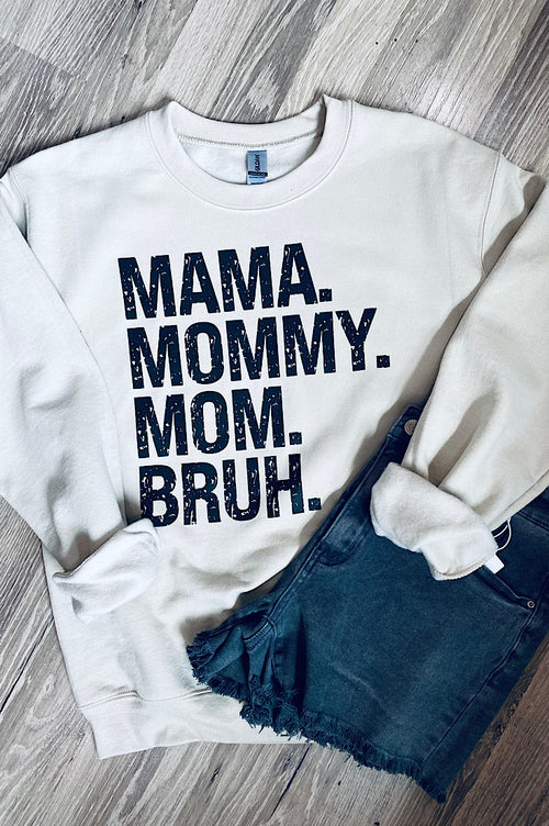Mama (Bruh) Crewneck Sweatshirt